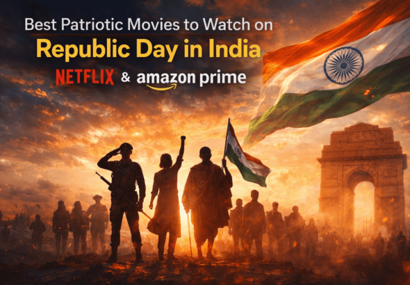 Best patriotic movies to watch on Republic Day in India on Netflix and Amazon Prime