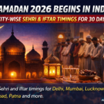 Ramadan 2026 Sehri Iftar Time Table